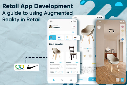 Retail App Development - A guide to using Augmented Reality in Retail
