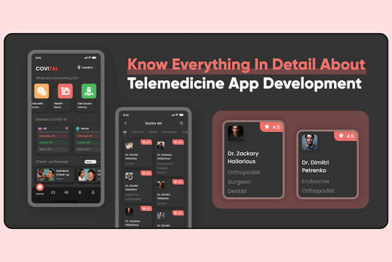Know Everything In Detail About Telemedicine App Development