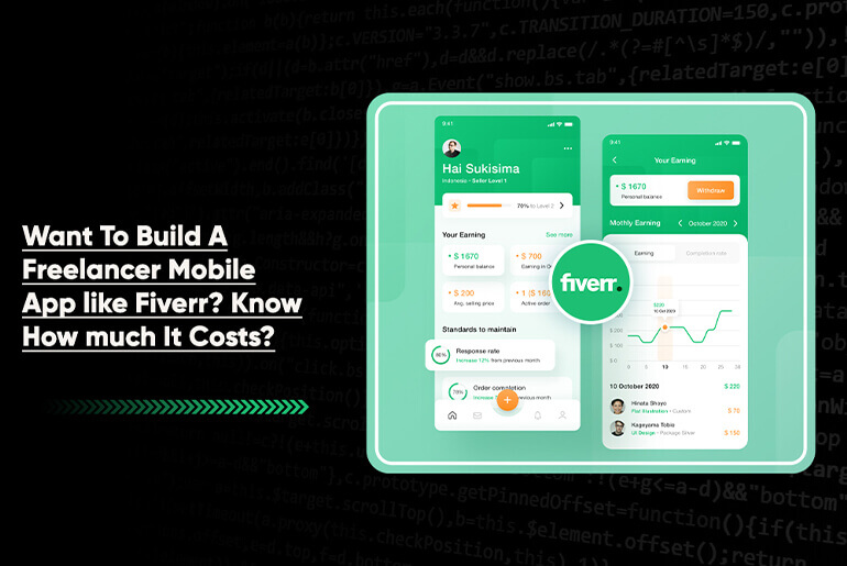 Want To Build A Freelancer Mobile App like Fiverr? Know How Much It Costs?